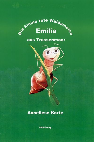 Cover von Die kleine, rote Waldameise Emilia aus Trassenmoor