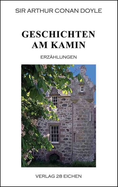 Cover von Arthur Conan Doyle: Ausgewählte Werke / Geschichten am Kamin