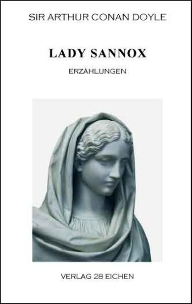 Cover von Arthur Conan Doyle: Ausgewählte Werke / Lady Sannox