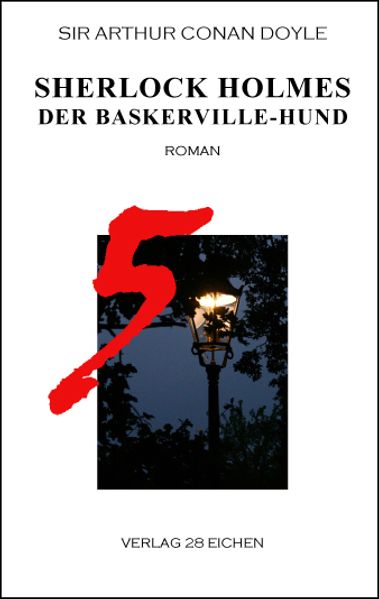 Cover von Arthur Conan Doyle: Ausgewählte Werke / Sherlock Holmes 5 Der Baskerville-Hund