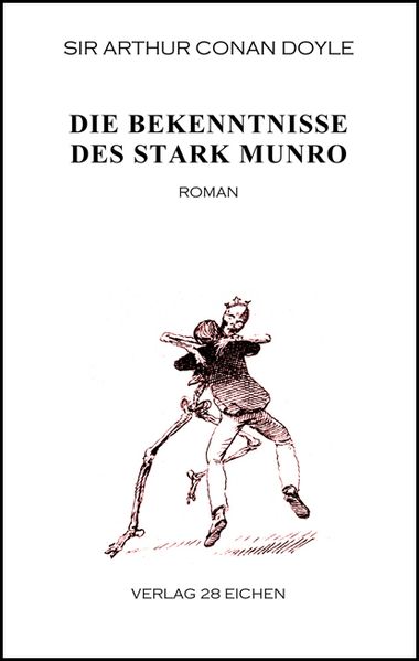 Cover von Arthur Conan Doyle: Ausgewählte Werke / Die Bekenntnisse des Stark Munro