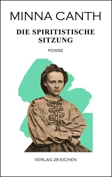 Cover von Minna Canth: Ausgewählte Werke / Die spiritistische Sitzung