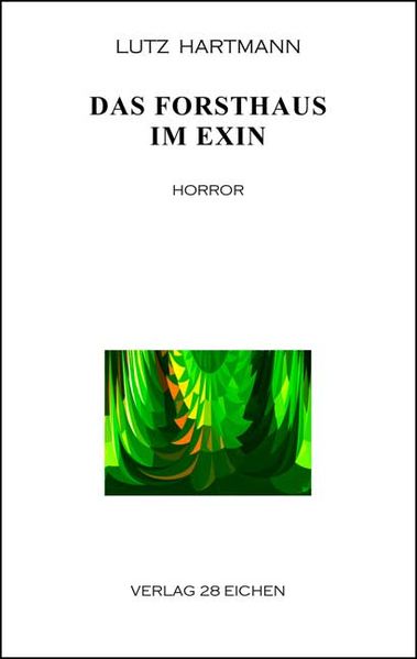 Cover von Das Forsthaus im Exin