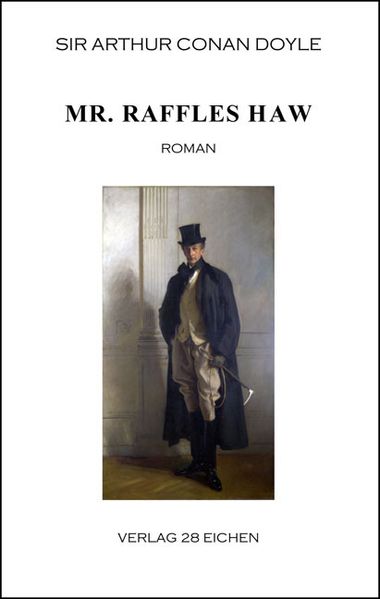 Cover von Arthur Conan Doyle: Ausgewählte Werke / Mr. Raffles Haw