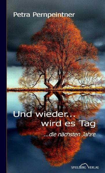 Cover von Und wieder wird es Tag… die nächsten Jahre