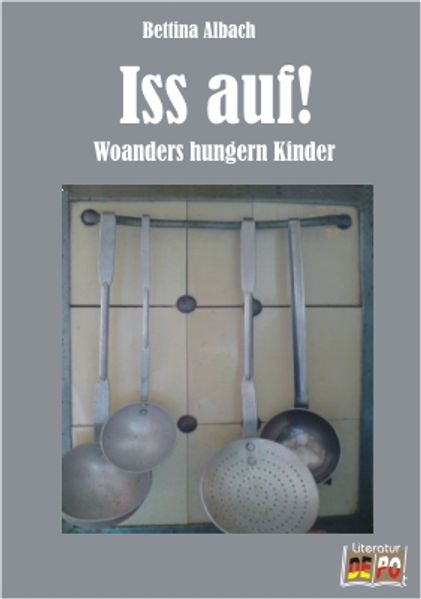 Cover von Iss auf! Woanders hungern Kinder