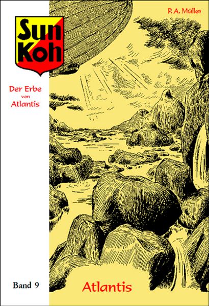 Cover von Sun Koh, der Erbe von Atlantis : Band 9 : Atlantis