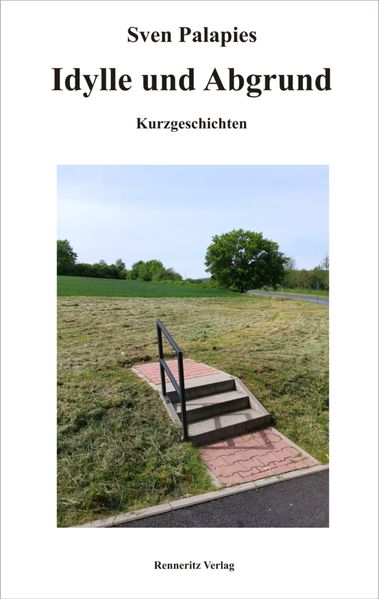 Cover von Idylle und Abgrund