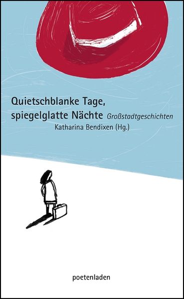 Cover von Quietschblanke Tage, spiegelglatte Nächte