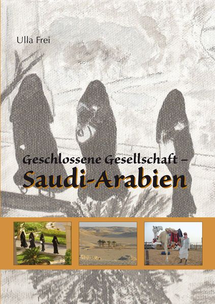 Cover von Geschlossene Gesellschaft – Saudi-Arabien