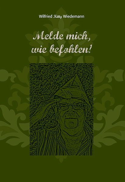 Cover von Melde mich, wie befohlen!