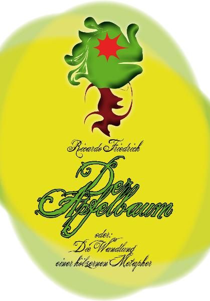 Cover von Der Apfelbaum oder: Die Wandlung einer hölzernen Metapher
