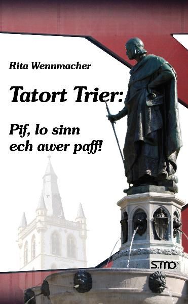Cover von Tatort Trier: Tina, du kenns keng Gefor!