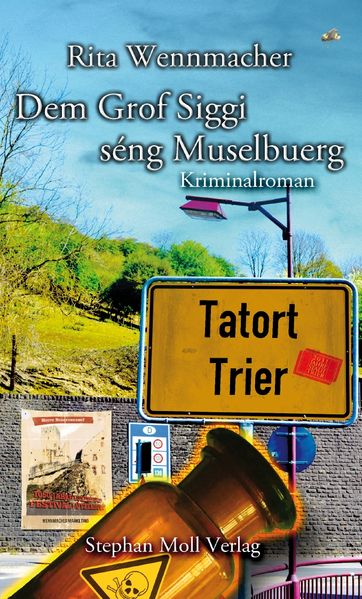 Cover von Tatort Trier: Dem Grof Siggi séng Muselbuerg