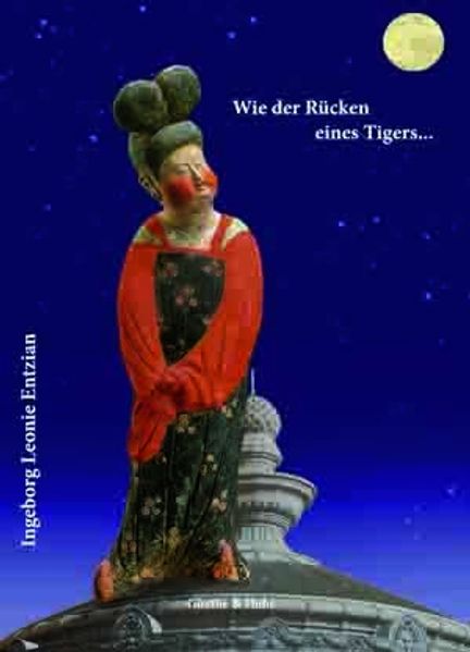 Cover von Wie der Rücken eines Tigers…
