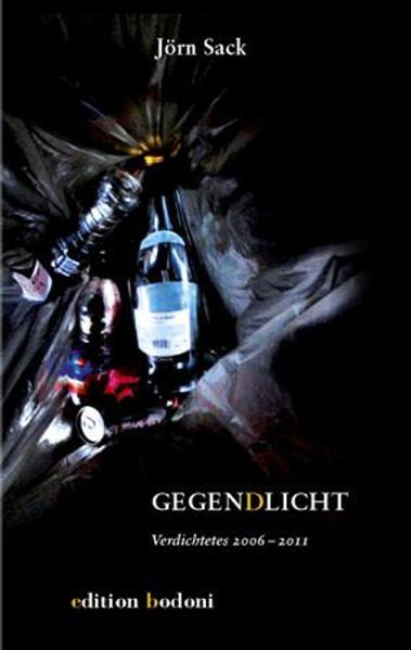 Cover von Gegen(d)licht – Verdichtetes 2006 bis 2011