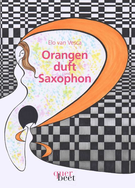 Cover von Orangenduft und Saxophon