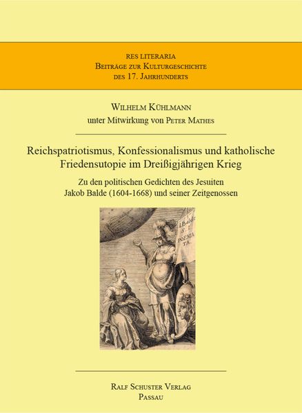Cover von Reichspatriotismus, Konfessionalismus und katholische Friedensutopie im Dreißgjährigen Krieg