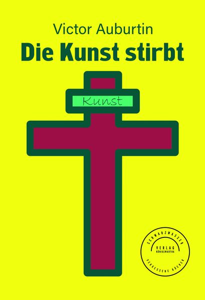 Cover von Die Kunst stirbt