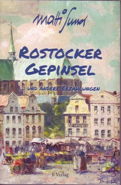 Cover von Rostocker Gepinsel … und andere Erzählungen