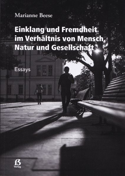 Cover von Einklang und Fremdheit im Verhältnis von Mensch, Natur und Gesellschaft