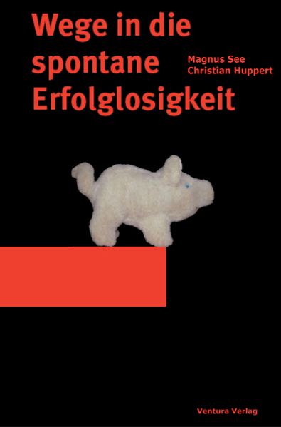 Cover von Wege in die spontane Erfolglosigkeit