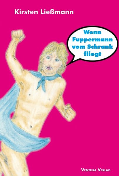 Cover von Wenn Fuppermann vom Schrank fliegt
