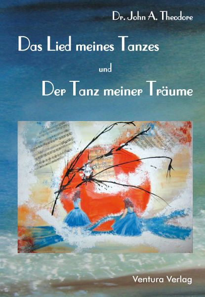Cover von Das Lied meines Tanzes und der Tanz meiner Träume