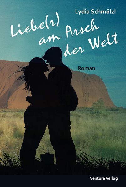 Cover von Liebe(r) am Arsch der Welt