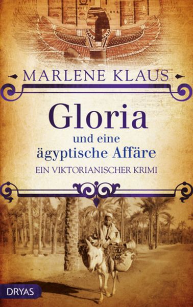Cover von Gloria und eine ägyptische Affäre