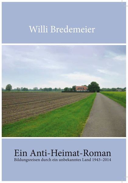 Cover von Ein Anti-Heimat-Roman