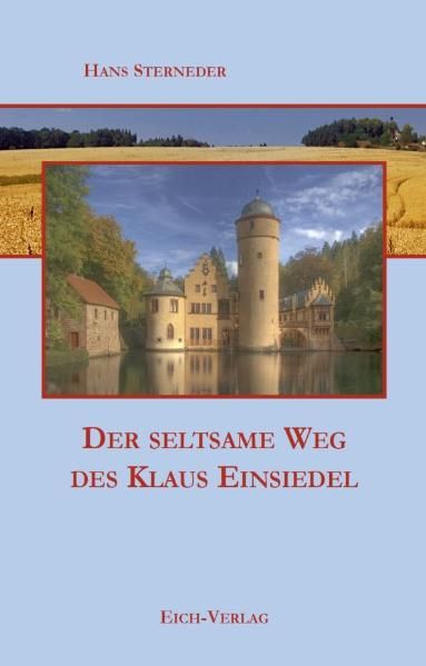 Cover von Der seltsame Weg des Klaus Einsiedel