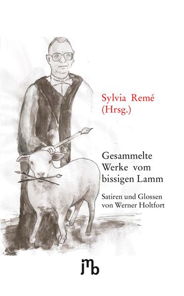 Cover von Gesammelte Werke vom bissigen Lamm