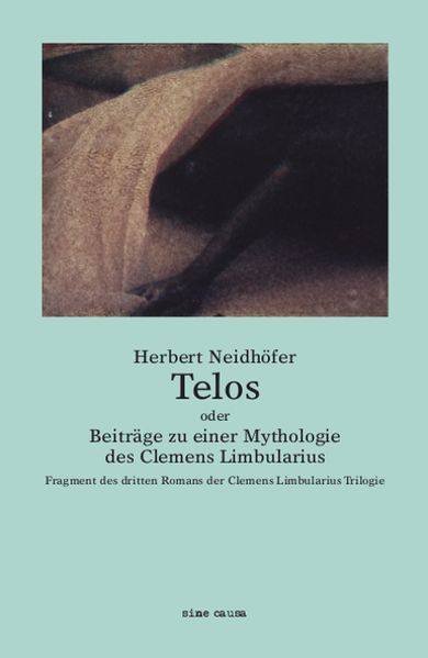 Cover von Telos oder Beiträge zu einer Mythologie des Clemens Limbularius