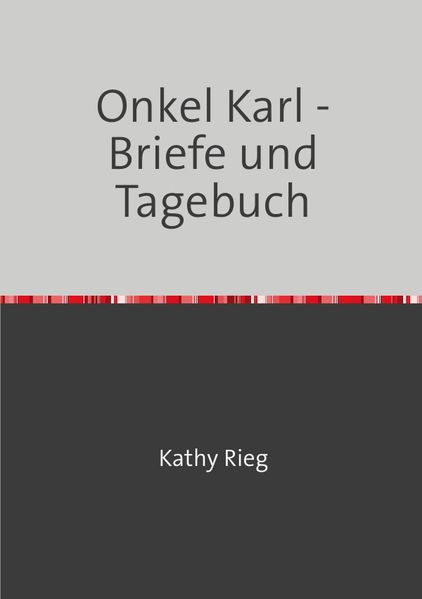 Cover von Onkel Karl – Briefe und Tagebuch
