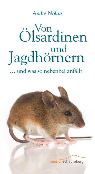 Cover von Von Ölsardinen und Jagdhörner