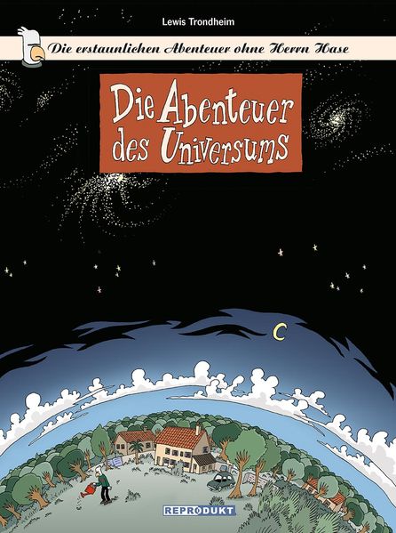 Cover von Die erstaunlichen Abenteuer ohne Herrn Hase 1 – Die Abenteuer des Universums
