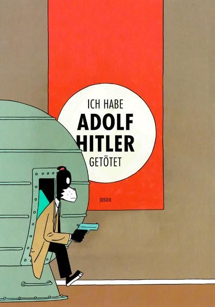 Cover von Ich habe Adolf Hitler getötet