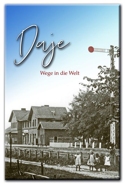 Cover von Daje oder Wege in die Welt