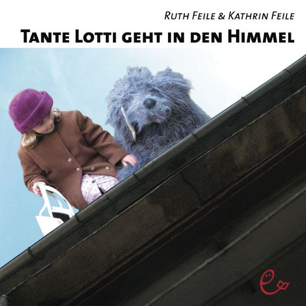 Cover von Tante Lotti geht in den Himmel