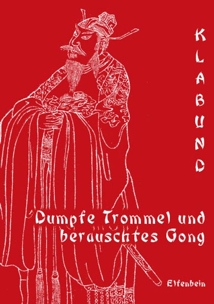 Cover von Dumpfe Trommel und berauschtes Gong