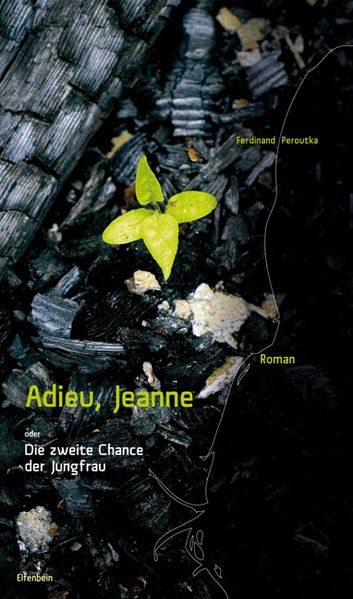 Cover von Adieu, Jeanne oder Die zweite Chance der Jungfrau