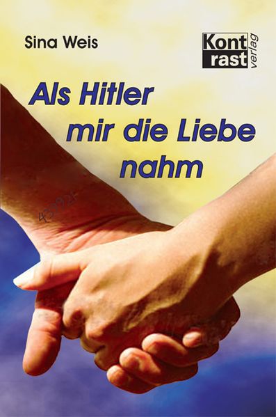 Cover von Als Hitler mir die Liebe nahm