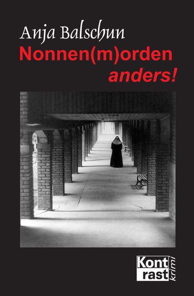Cover von Nonnen(m)orden anders!