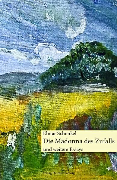 Cover von Die Madonna des Zufalls und weitere Essays