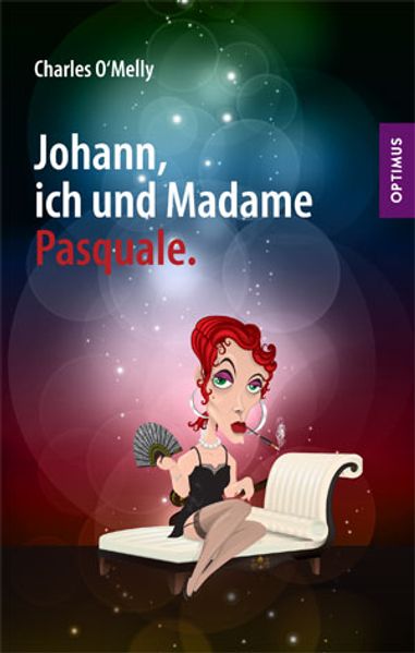 Cover von Johann, ich und Madame Pasquale.
