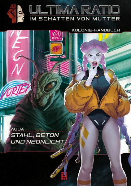 Cover von ULTIMA RATIO – Im Schatten von MUTTER: Auda, Band 1: Stahl, Beton und Neonlicht