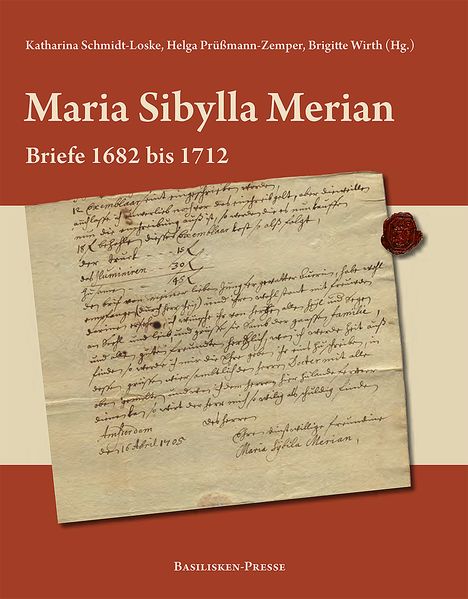 Cover von Maria Sibylla Merian – Briefe 1682 bis 1712