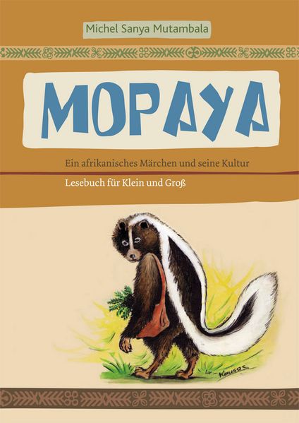 Cover von Mopaya – Ein afrikanisches Märchen und seine Kultur
