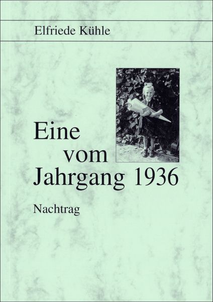 Cover von Eine vom Jahrgang 1936 – Nachtrag